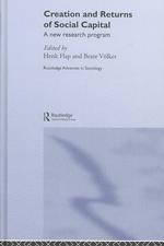 Flap & V�lker (2004) Creation and returns of Social Capital